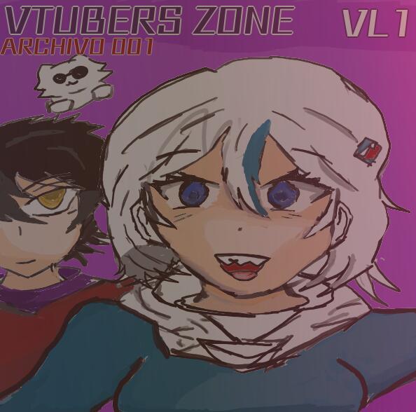 VTUBERS ZONE: ARCHIVO 001