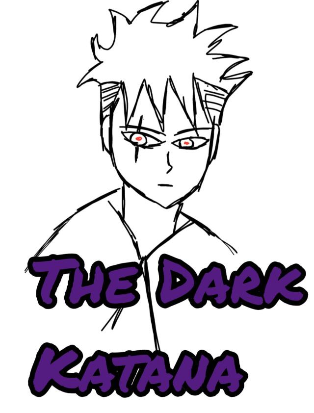 The Dark Katana
