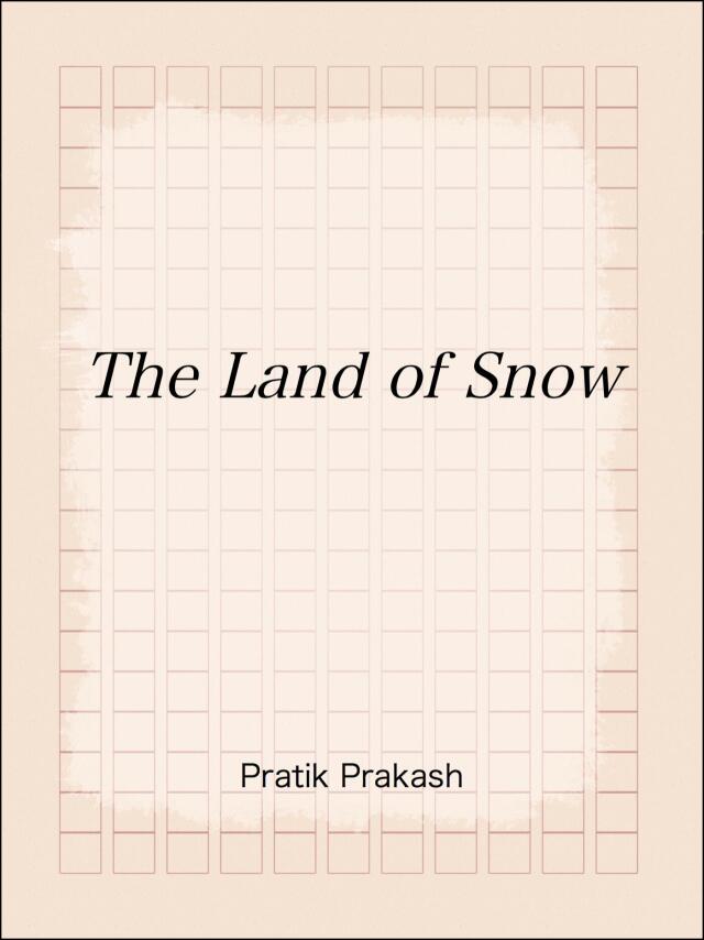 Land of Everlasting Snow