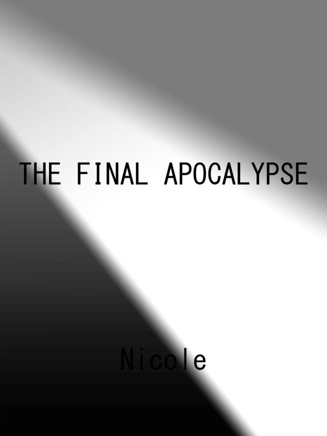 THE FINAL APOCALYPSE