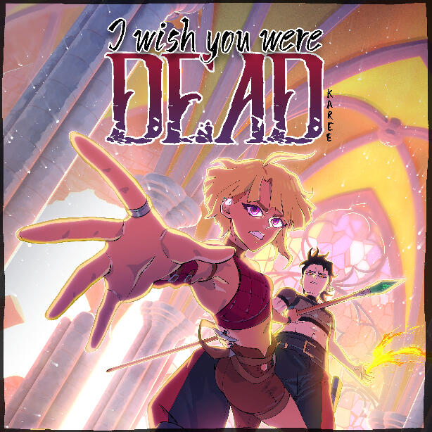I Wish you were Dead