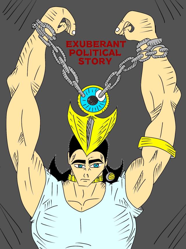 EXUBERANT POLITICAL STORY 
