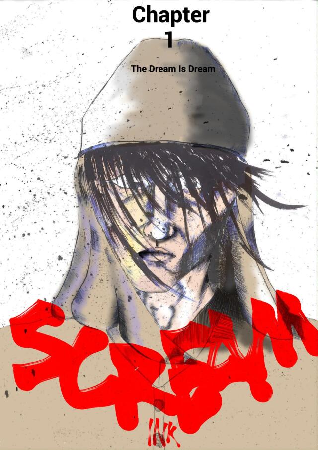 Scream Ink: The Dream Is Dream
