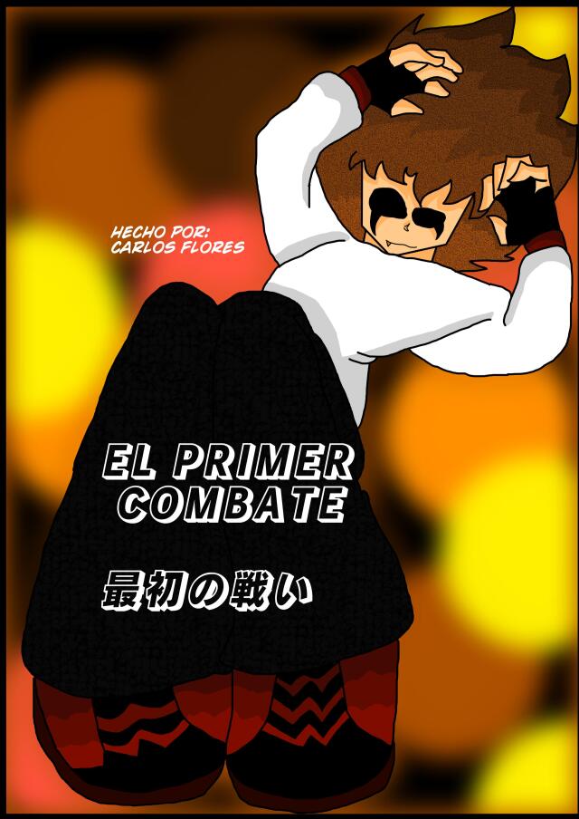 EL PRIMER COMBATE