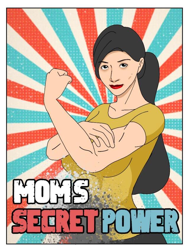 Mom's secret power