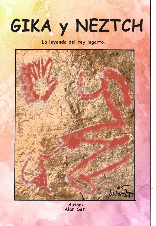Gika y Neztch: La leyenda del rey lagarto.