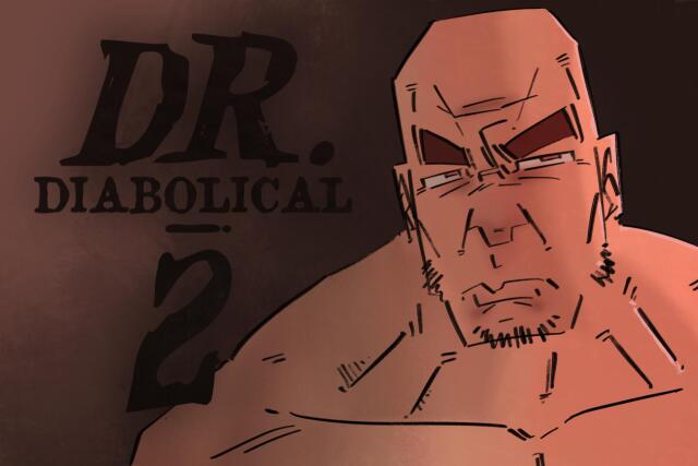 Dr. Diabolical Chapter 2