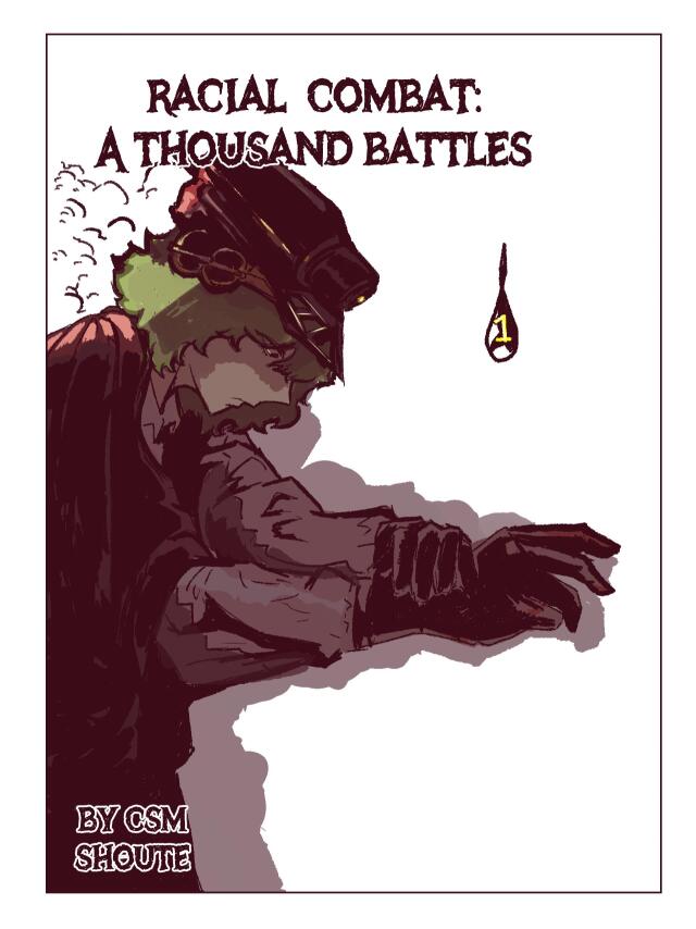 Racial Combat: A Thousand Battles