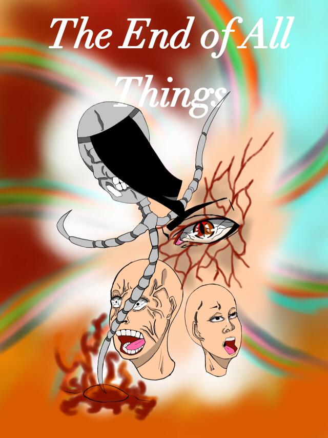 The End of All Things