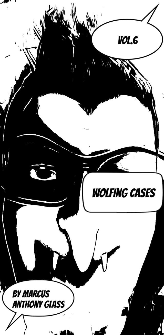 Wolfing cases missing vol.6