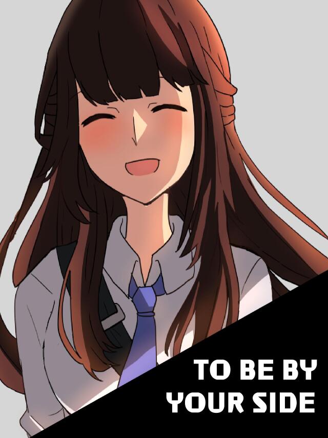 To Be by Your Side