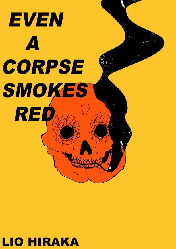 Even A Corpse Smokes Red