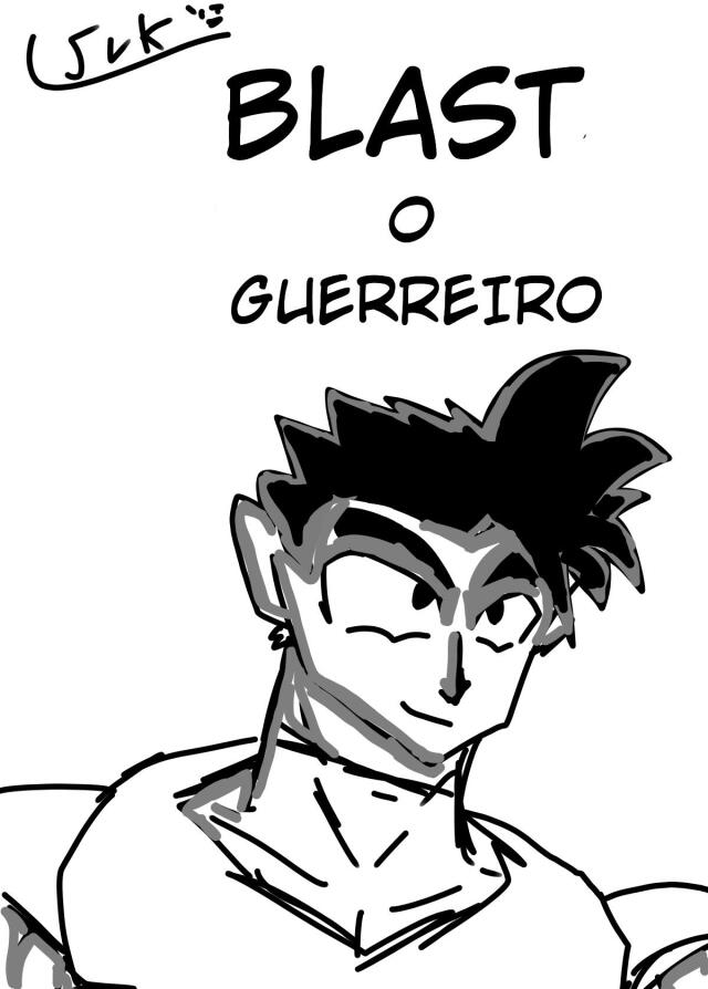 BLAST O GUERREIRO 