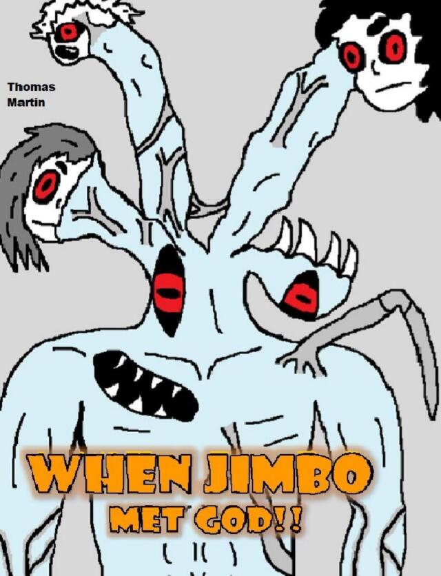 When Jimbo met God!!