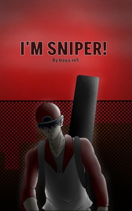 I'M SNIPER!
