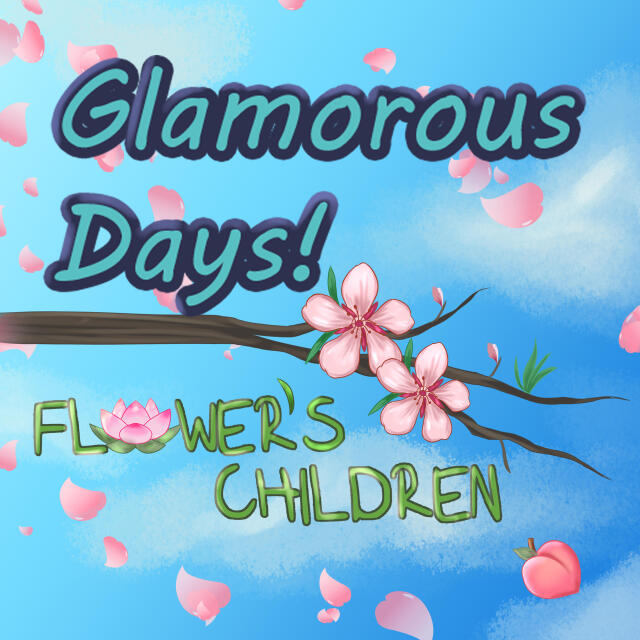 Glamorous Days: Flower´s Children 