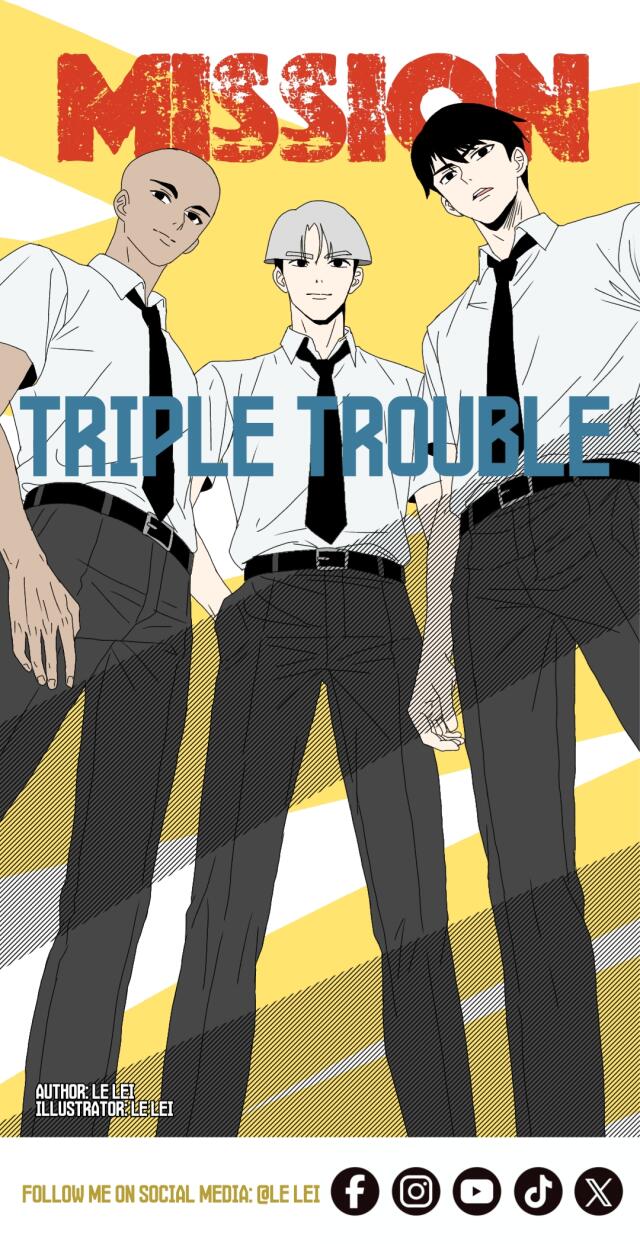 MISSION: TRIPLE TROUBLE