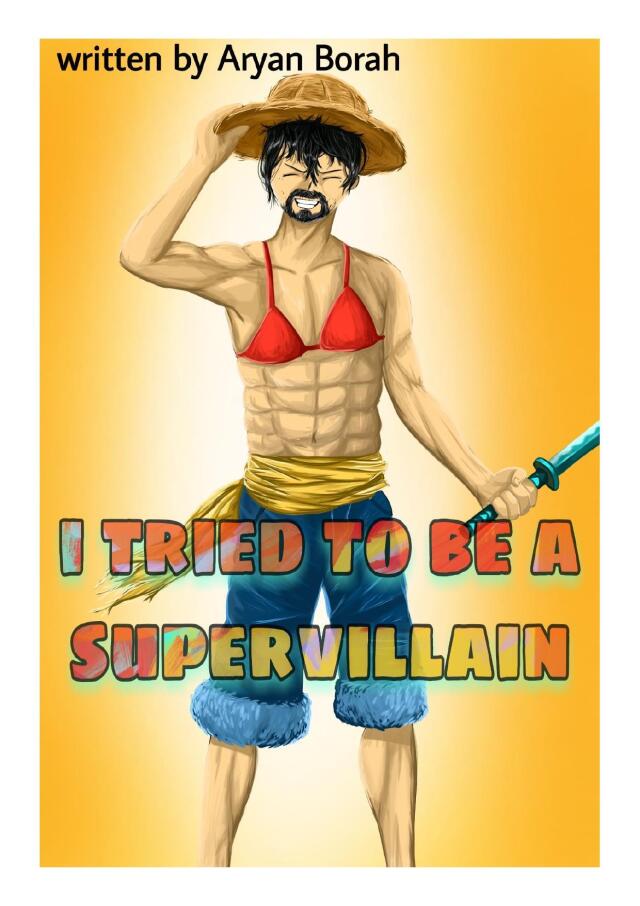 I tried to be a supervillain