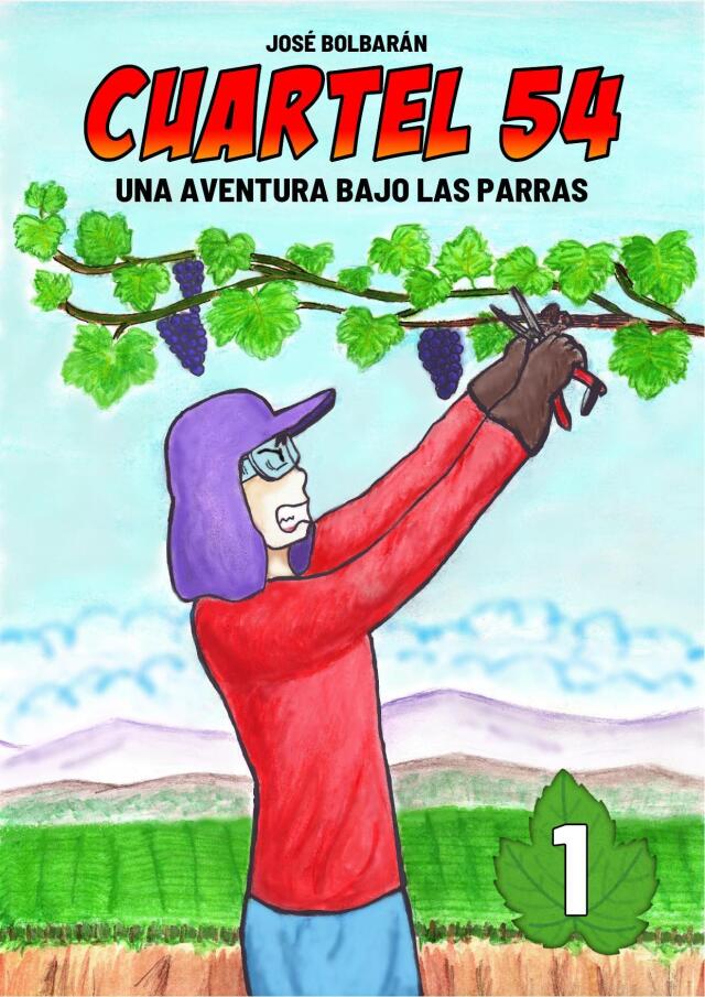 Cuartel 54 Una aventura bajo las parras capítulo 1