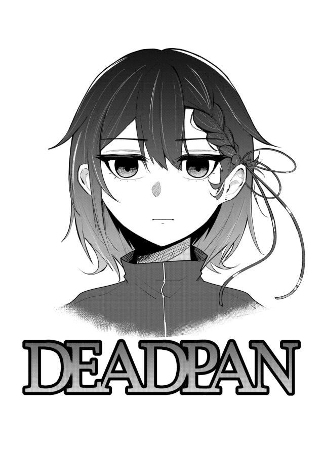 Deadpan