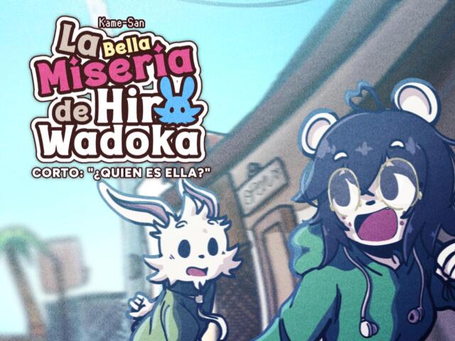 La Bella Miseria de Hiro Wadoka: ¿Quien es ella?
