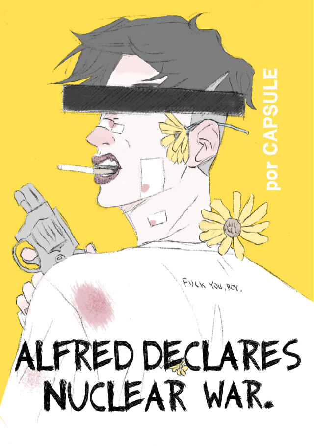 ALFRED DECLARES NUCLEAR WAR.