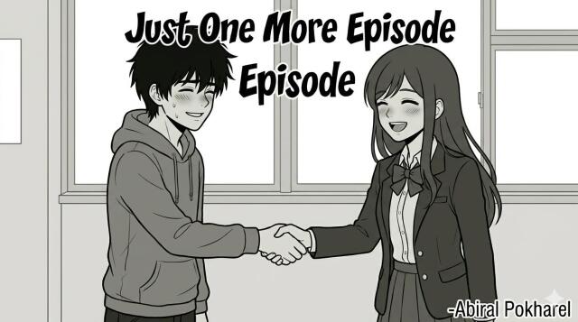 Just One Episode