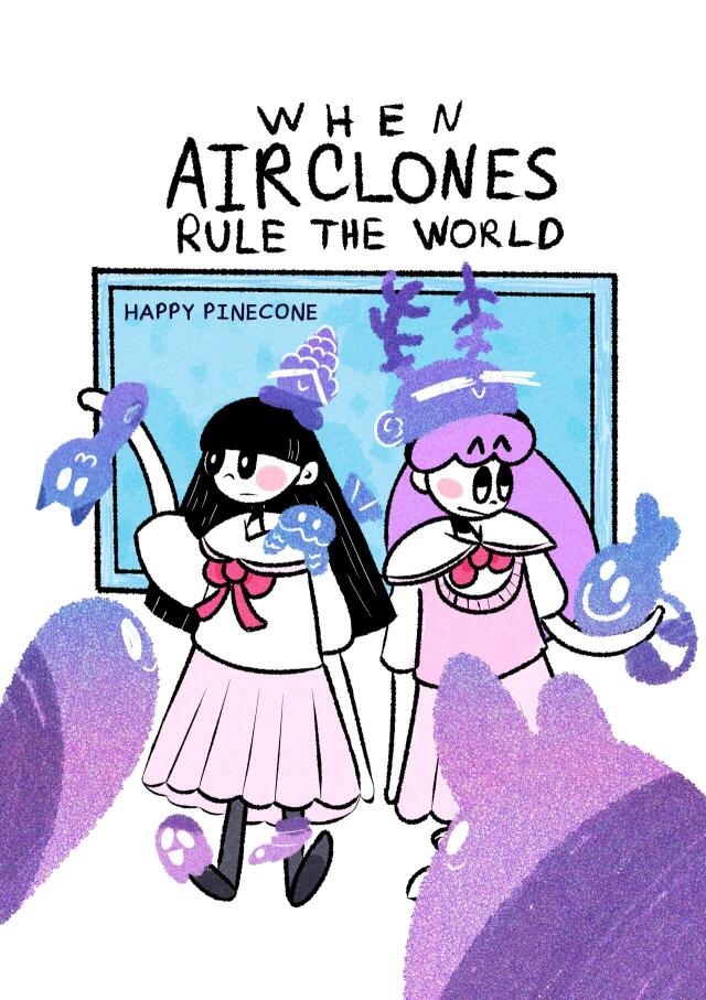 When Air Clones Rule the World