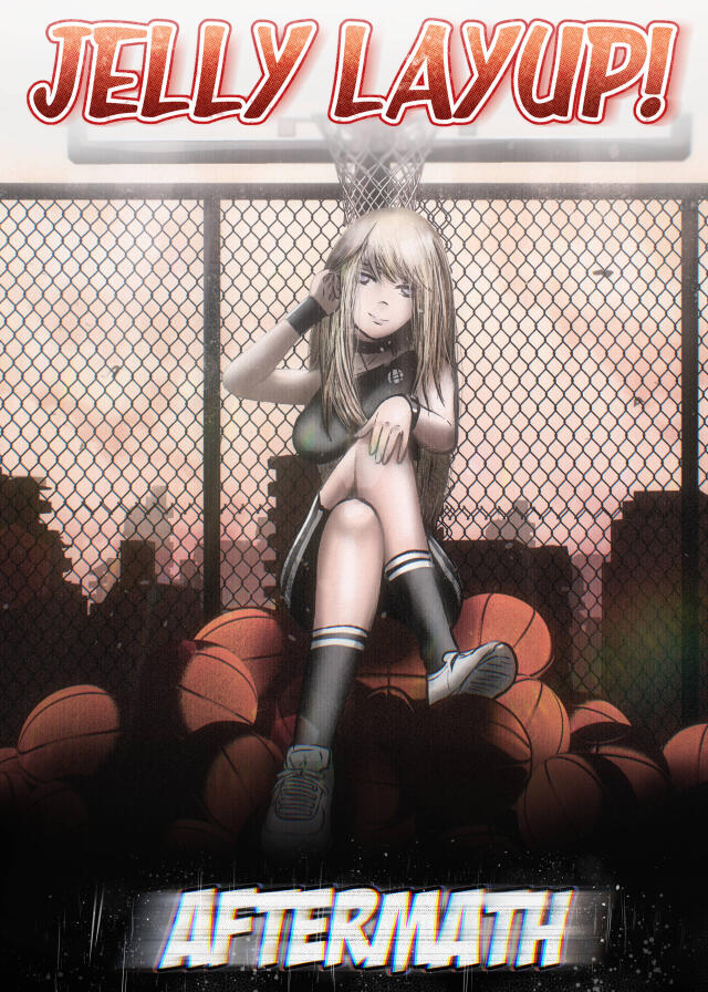 Jelly LayUP! | AFTERMATH
