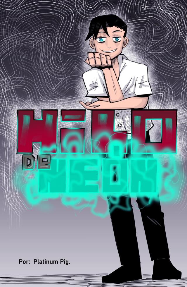 Hilo de Neón. (Spin off/Antagonista)
