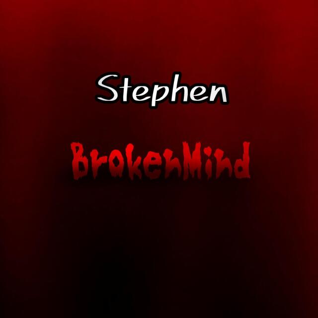 Stephen BrokenMind