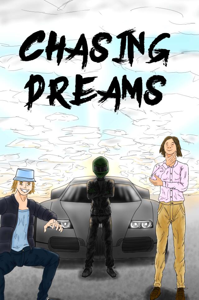 Chasing Dreams