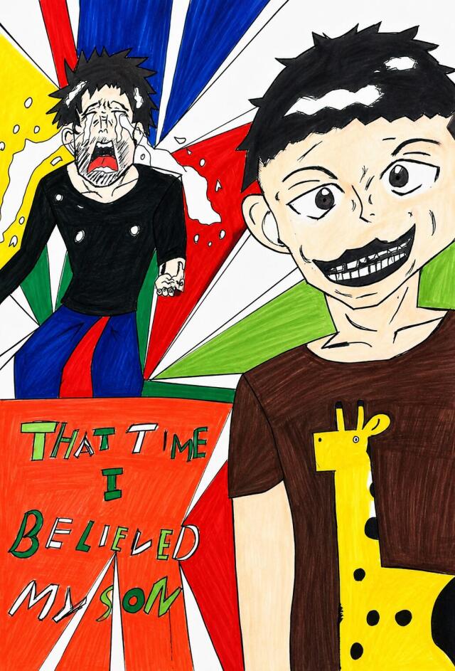 THAT TIME I BELIEVED MY SON