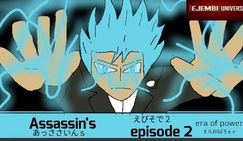 Assassin&#039;s episode 2