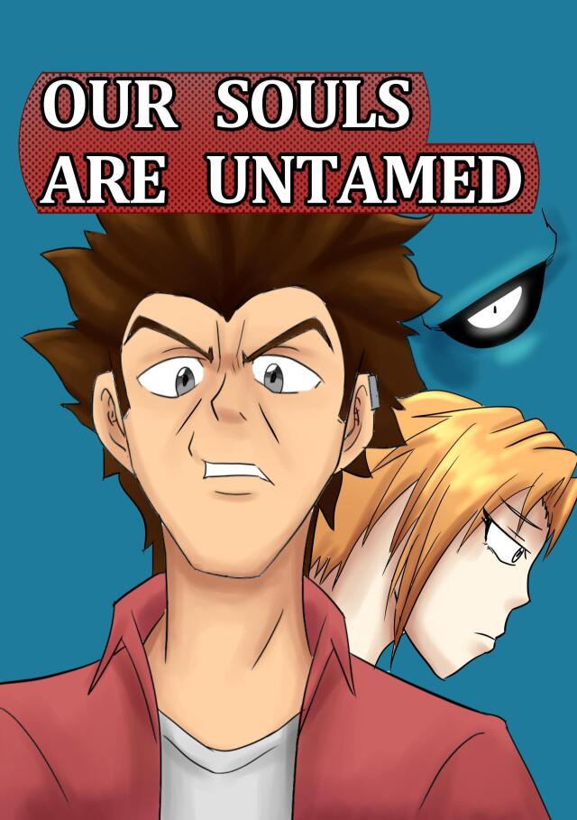 Our souls are untamed