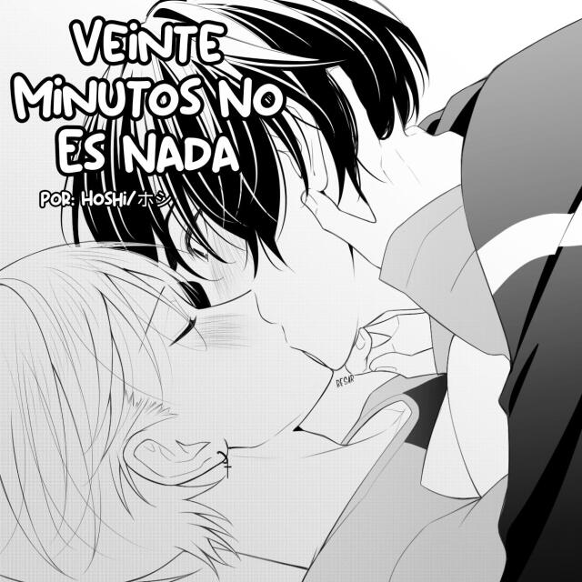 Veinte Minutos No Es Nada