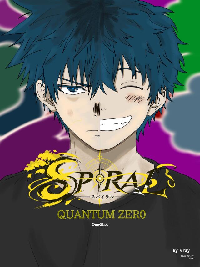 Spiral [Quantum zer0]