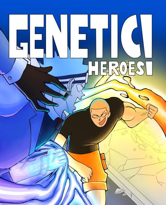 GENETIC HEROES!