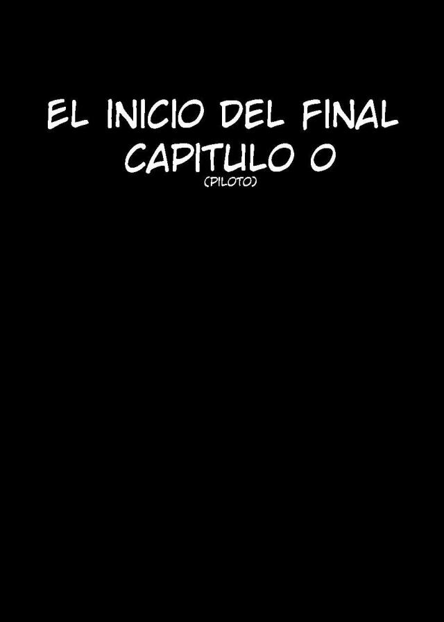 El inicio del final (piloto)