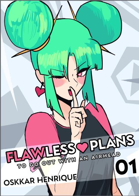 FLAWLESS PLANS to go out with an airhead