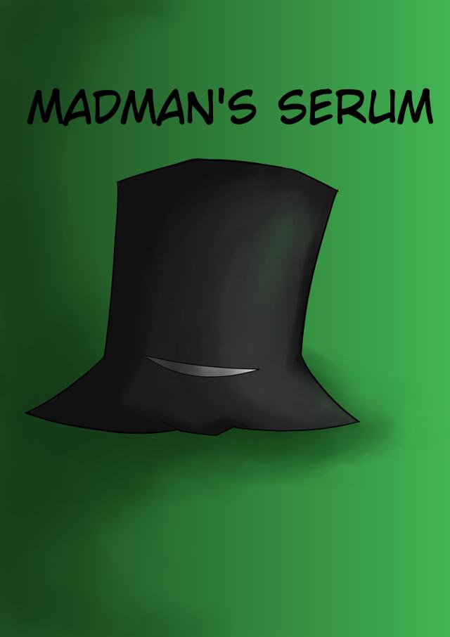 madman's serum