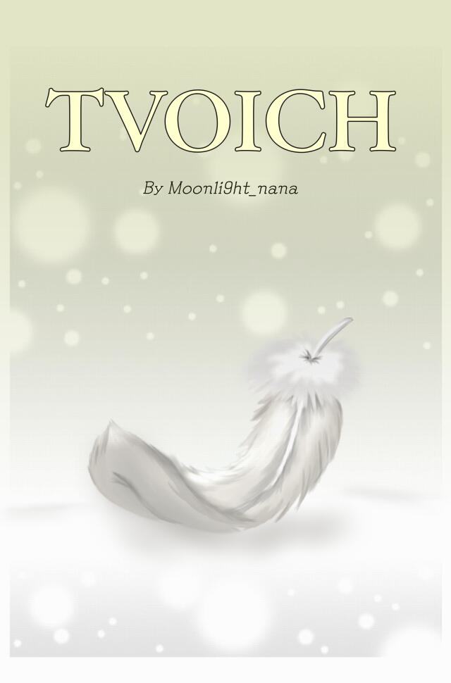 TVOICH: I missed you