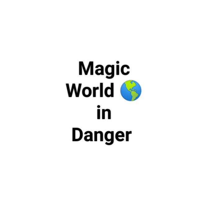 Magic World in danger
