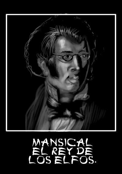 MANSICAL EL REY DE LOS ELFOS.