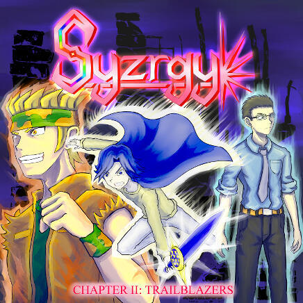 Syzrgy Chapter II: Trailblazers
