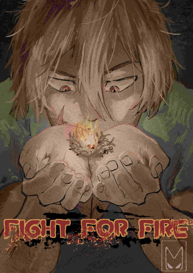 FIGHT FOR FIRE