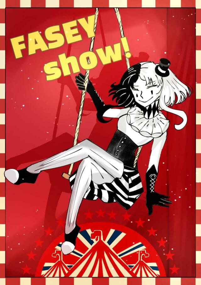 Fasey's show