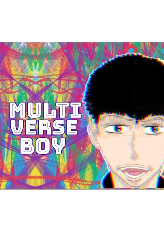 Multiverse Boy