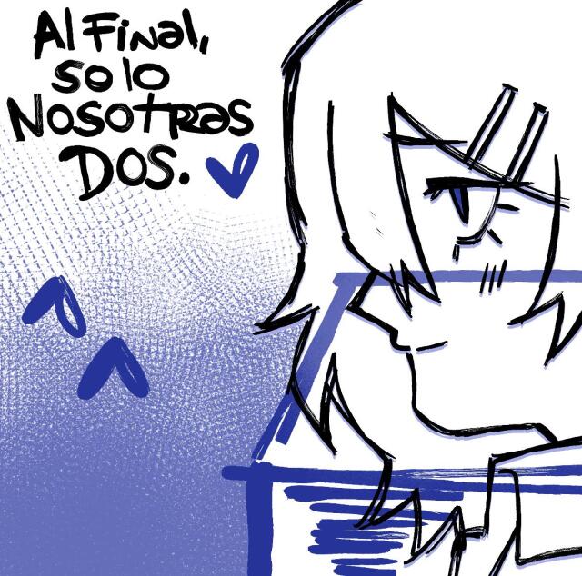Al final, solo nosotras dos.