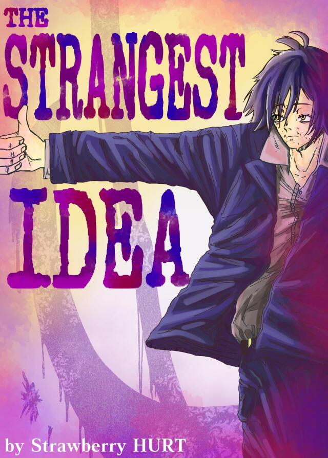 THE STRANGEST IDEA
